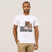 THE DOG FATHER  DOG DAD BOXER T-shirts (Front Full)