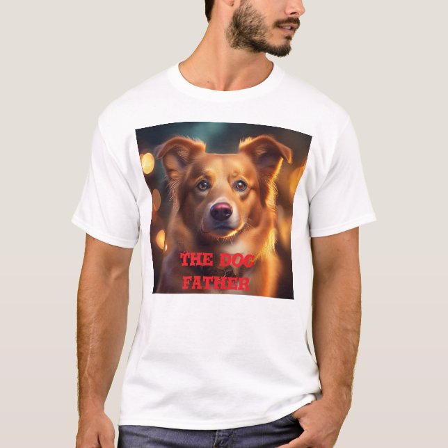 The dog father T-shirt design  (Front)