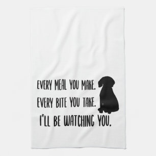 The Dog Is Watching- Gift for Dog Lover Kitchen Towel