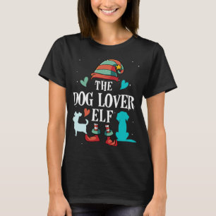 The Dog Lover Elf Funny Christmas Matching T-Shirt
