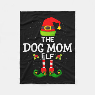 The Dog Mom Elf Christmas Family Matching Pajama M Fleece Blanket