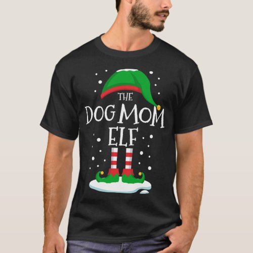 The Dog Mom Elf Christmas Family Matching Xmas Wom T_Shirt