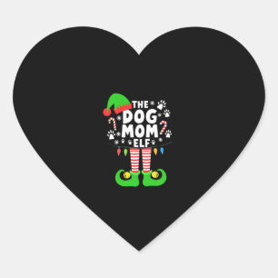 The Dog Mom Elf Xmas Funny Dogs lover Christmas Do Heart Sticker