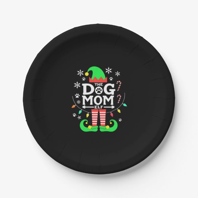 The Dog Mom Elf Xmas Funny Dogs lover Christmas Do Paper Plates (Front)