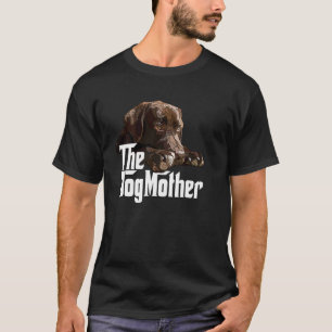 The Dog Mother Chocolate Lab Mom Brown Labrador Re T-Shirt