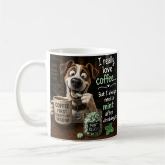 The Dog tells the truth about drinking Coffee Mug