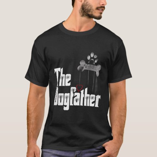 The Dogfather Dad Dog T_Shirt