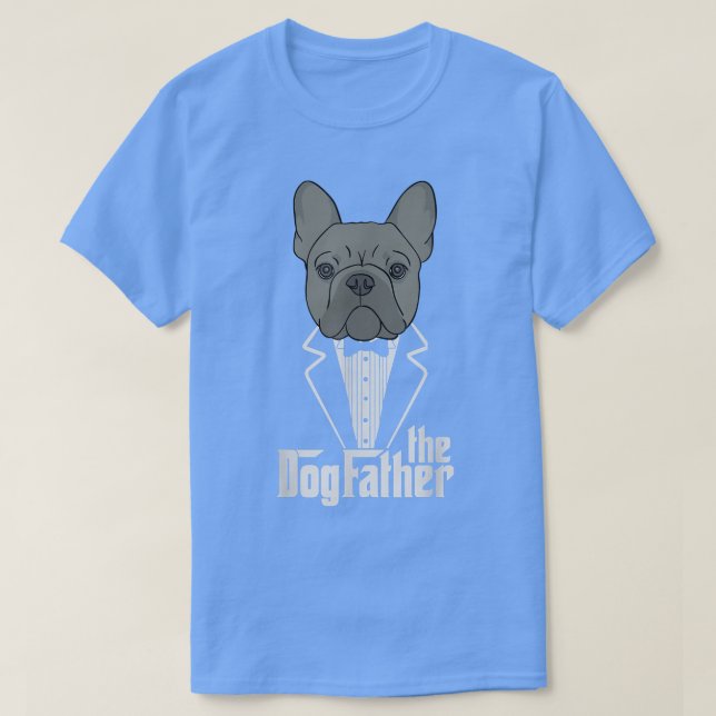 The Dogfather French Bulldog Dad Frenchie Papa  Gi T-Shirt (Design Front)