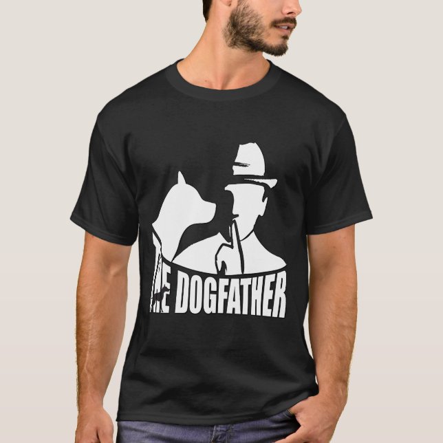 The Dogfather Funny Pet Parent Movie Parody. T-Shirt (Front)