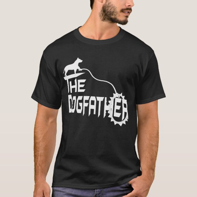 The Dogfather T-Shirt (Front)