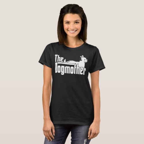 The Dogmother Dog Pet Tshirt