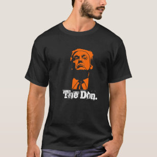 The Don. Donald Trump T-Shirt