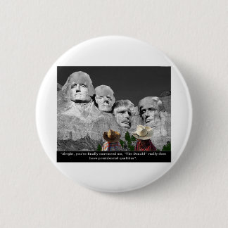 "The Donald's Presidental Qualities" Pinback Button