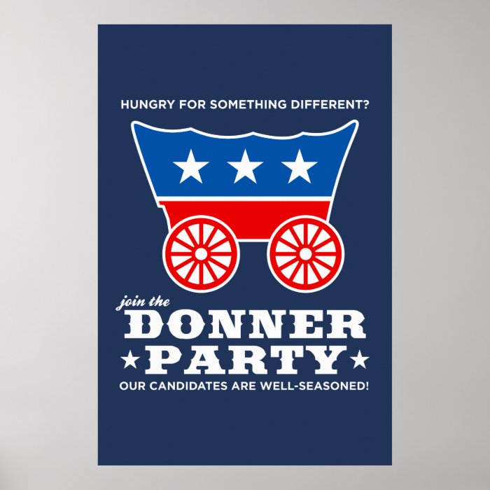 The Donner Party   hungry for something different? Poster