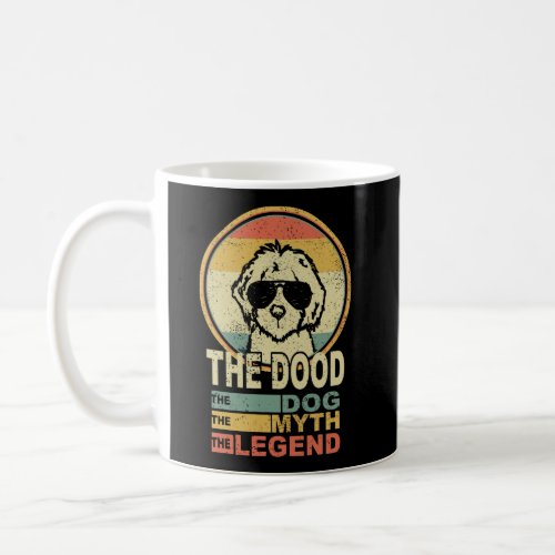 The Dood Dog Myth Legend Coffee Mug