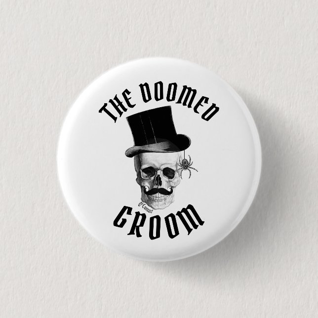 The doomed groom funny Gothic wedding skull Button (Front)