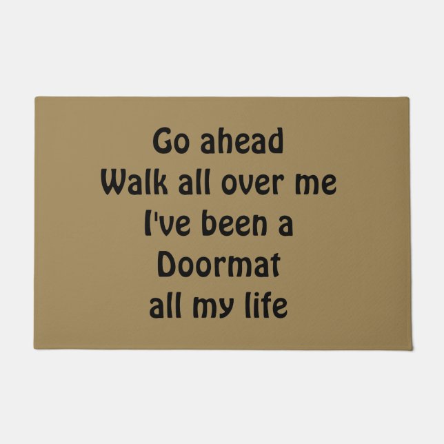The Door Mat's  Lament Doormat (Front)
