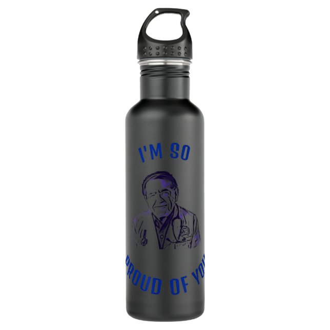 The DR Says I'm So Proud of You Now diet life doct Stainless Steel Water Bottle (Front)