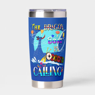 The Dragon Boat Is Calling Insulated Tumbler