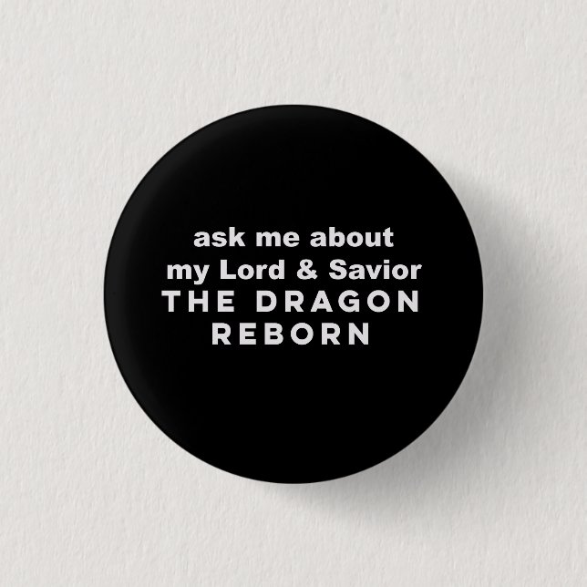 The Dragon Rebutton Button (Front)