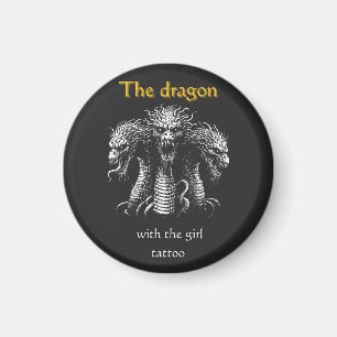 The Dragon with the Girl Tattoo – Funny Dark Magnet