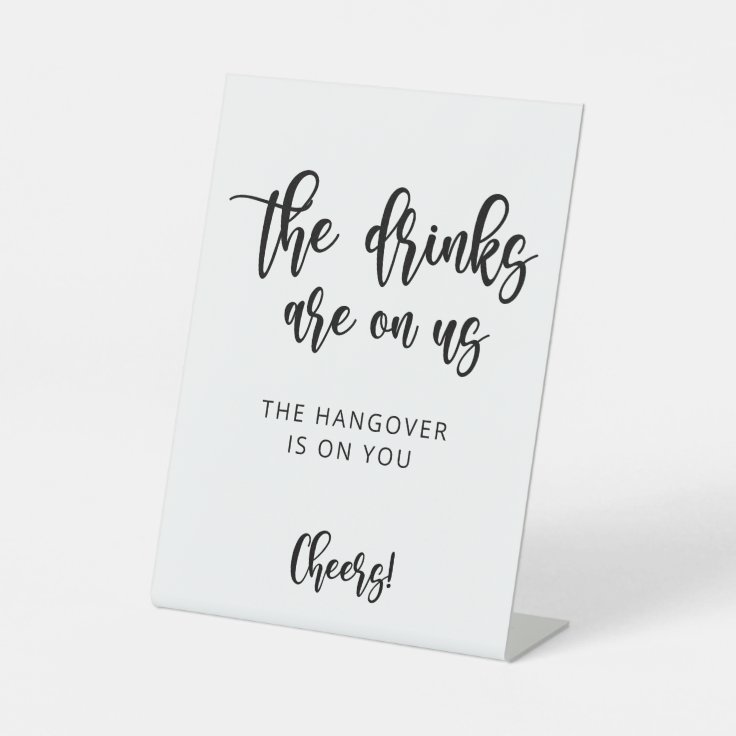 The Drinks are on Us Funny Wedding Bar Sign | Zazzle