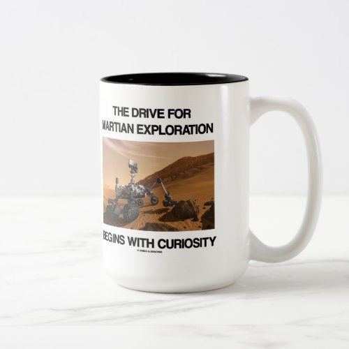 The Drive For Martian Exploration Begins Curiosity Two_Tone Coffee Mug