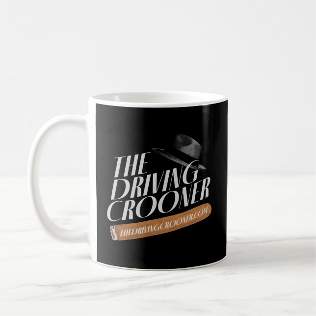 The Driving Crooner I Think You Should Leave Coffee Mug (Left)