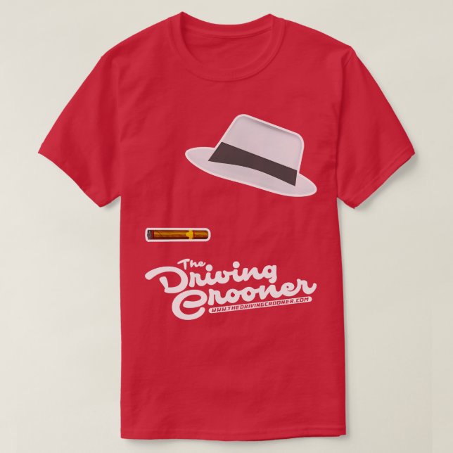 The Driving Crooner T-Shirt (Design Front)