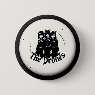 THE DRONES  BUTTON