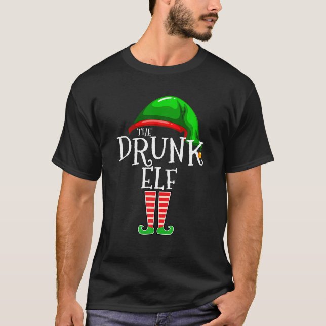 The Drunk Elf Family Matching Group Christmas Gift T-Shirt (Front)