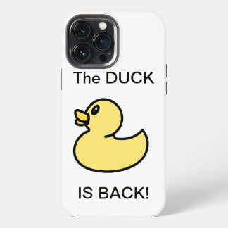 The Duck Is Back iPhone 13 Pro Max Case