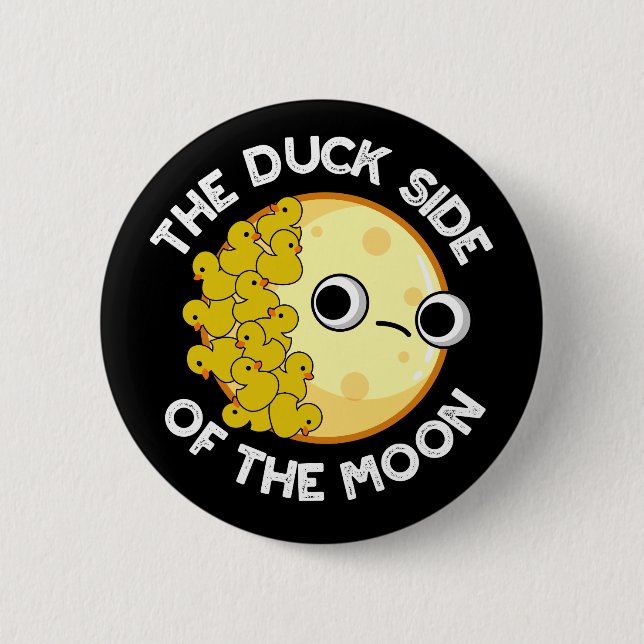 The Duck Side Of The Moon Astronomy Pun Dark BG Button (Front)