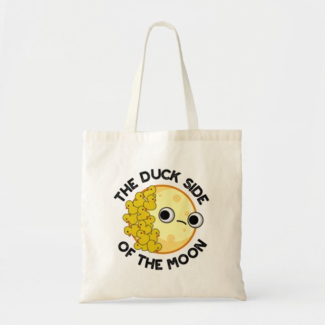 The Duck Side Of The Moon Funny Astronomy Pun  Tote Bag (Front)