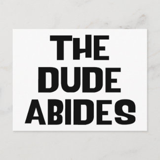 The Dude Abides Postcard