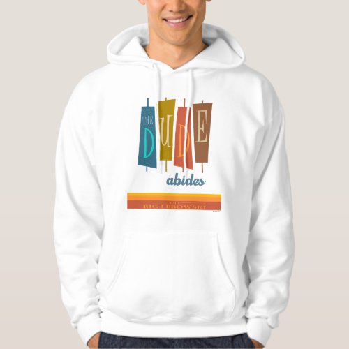 The Dude Abides Retro Style Sign Graphic Hoodie