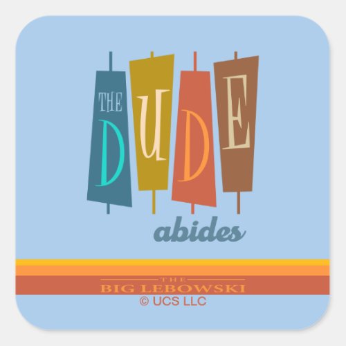 The Dude Abides Retro Style Sign Graphic Square Sticker