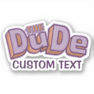 The Dude Sticker