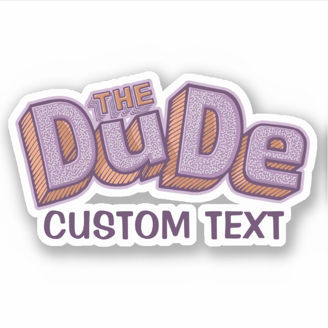 The Dude Sticker (Front)