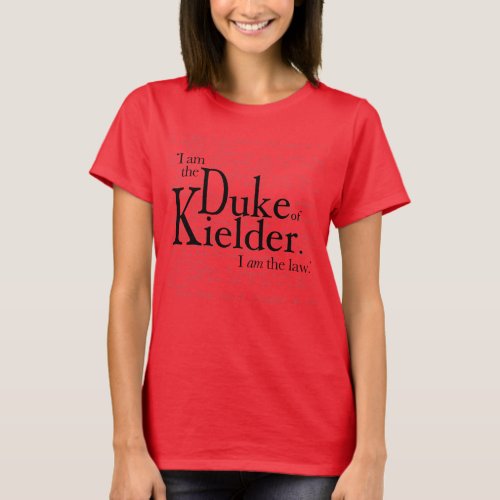 The Duke of Kielder t_shirt