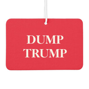 The "Dump Trump" car air freshner Car Air Freshener