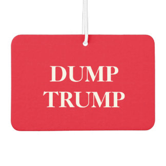 The "Dump Trump" car air freshner Car Air Freshener