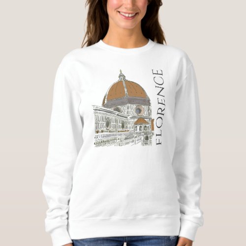 The Duomo Florence Italy Pen and Ink Drawing Sweatshirt
