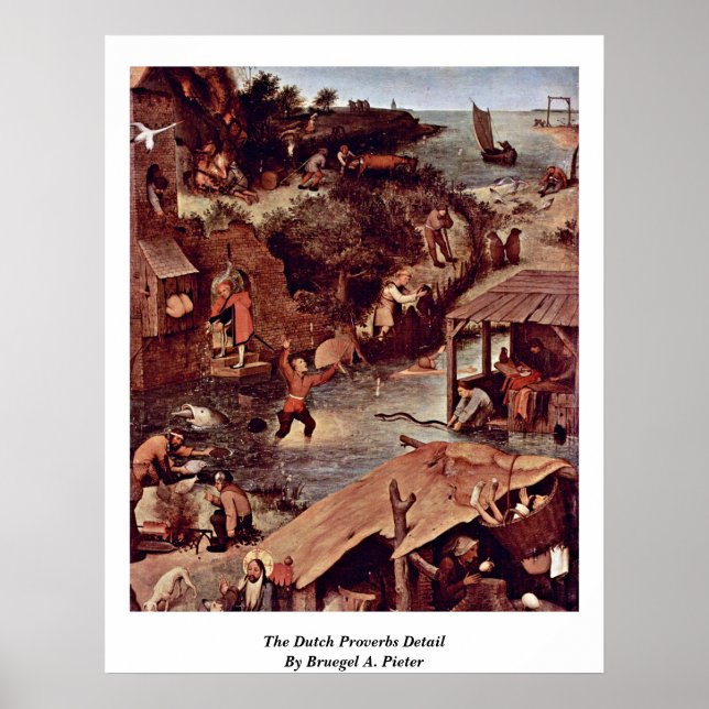 The Dutch Proverbs Detail By Bruegel A. Pieter Poster (Front)