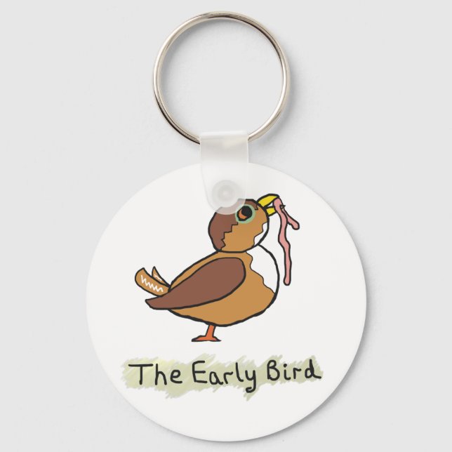 The Early Bird Catches The Worm Keychain (Front)
