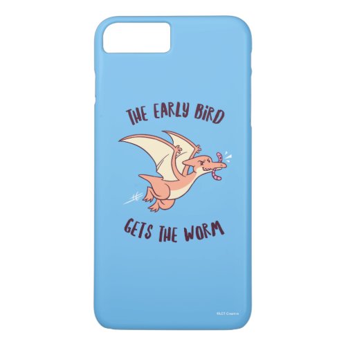 The Early Bird Gets The Worm iPhone 8 Plus7 Plus Case
