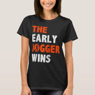 The Early Jogger Wins Triathlon Marathon Raglan 1 T-Shirt