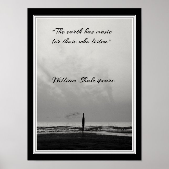 "The earth has music..." Shakespeare quote Poster (Front)