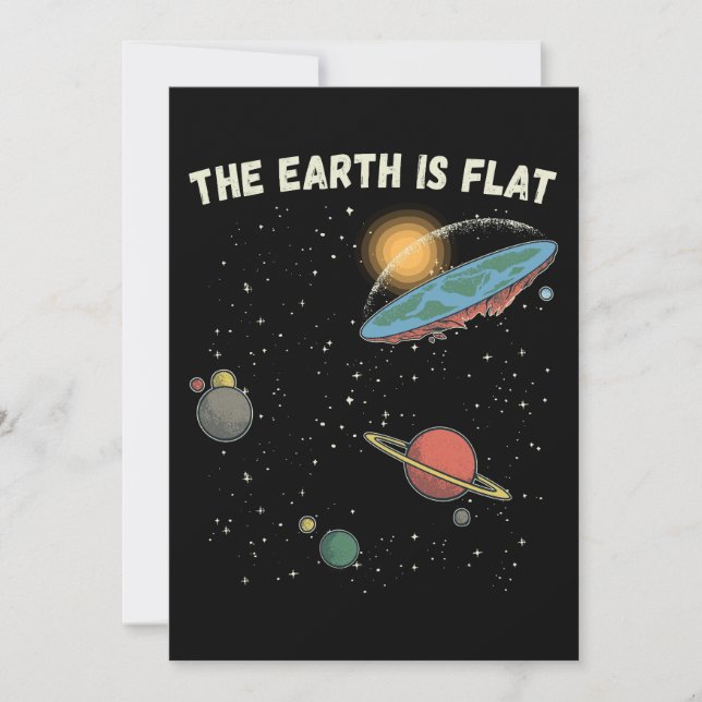 The Earth Is Flat Humorous Theory  Invitation (Front)
