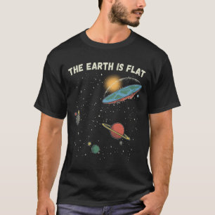 The Earth Is Flat Humorous Theory T-Shirt